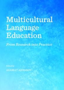 None Multicultural Language Education : From Research into Practice