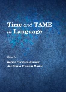 None Time and TAME in Language