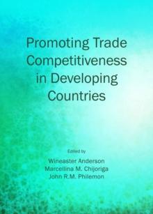 None Promoting Trade Competitiveness in Developing Countries