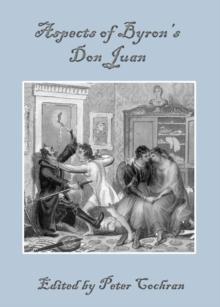 None Aspects of Byron's Don Juan