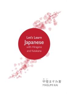 None Let's Learn Japanese with Hiragana and Katakana