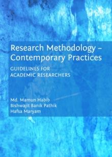 None Research Methodology - Contemporary Practices : Guidelines for Academic Researchers