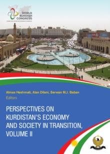 None Perspectives on Kurdistan's Economy and Society in Transition : Volume II