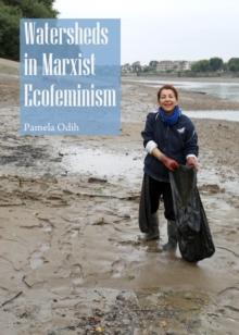 None Watersheds in Marxist Ecofeminism