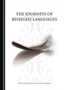 The Journeys of Besieged Languages