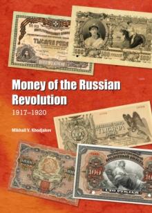 None Money of the Russian Revolution : 1917-1920