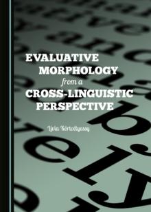 None Evaluative Morphology from a Cross-Linguistic Perspective