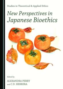 None New Perspectives in Japanese Bioethics