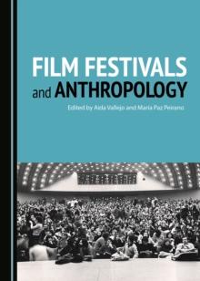 None Film Festivals and Anthropology