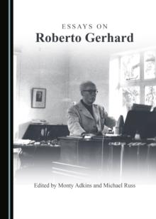 None Essays on Roberto Gerhard