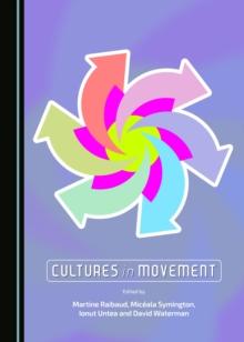 None Cultures in Movement