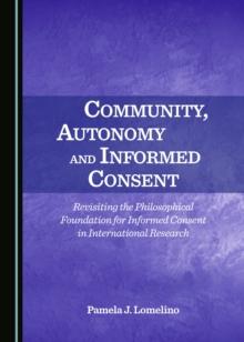 None Community, Autonomy and Informed Consent : Revisiting the Philosophical Foundation for Informed Consent in International Research