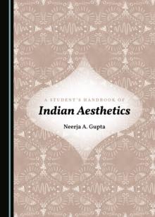 A Student's Handbook of Indian Aesthetics