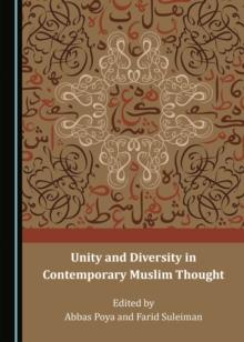 None Unity and Diversity in Contemporary Muslim Thought