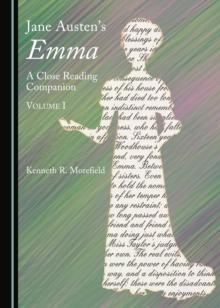 None Jane Austen's Emma : A Close Reading Companion, Volume I