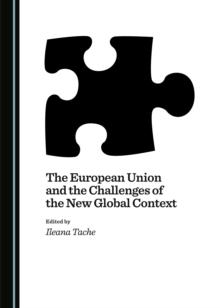 The European Union and the Challenges of the New Global Context