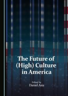 The Future of (High) Culture in America