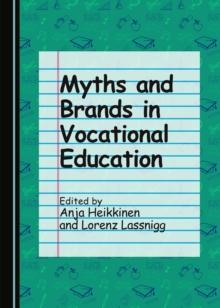 None Myths and Brands in Vocational Education