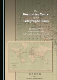 The Formative Years of the Telegraph Union