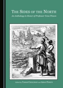 The Sides of the North : An Anthology in Honor of Professor Yona Pinson