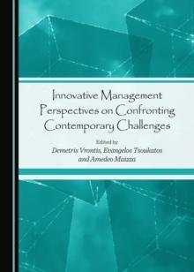 None Innovative Management Perspectives on Confronting Contemporary Challenges