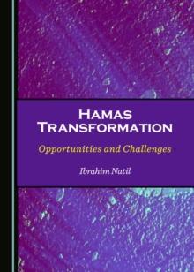 None Hamas Transformation : Opportunities and Challenges