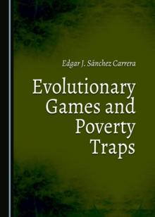 None Evolutionary Games and Poverty Traps