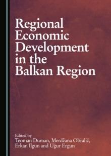 None Regional Economic Development in the Balkan Region