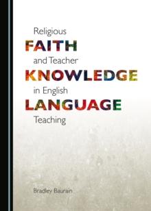 None Religious Faith and Teacher Knowledge in English Language Teaching