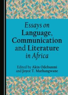 None Essays on Language, Communication and Literature in Africa