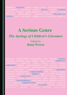 A Serious Genre : The Apology of Children's Literature