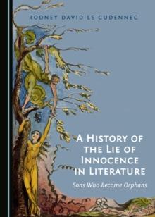 A History of the Lie of Innocence in Literature : Sons Who Become Orphans