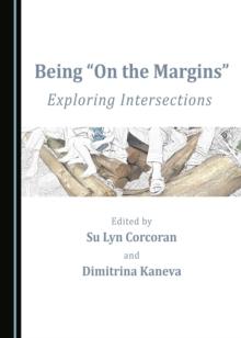 None Being "On the Margins" : Exploring Intersections