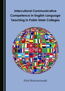 None Intercultural Communicative Competence in English Language Teaching in Polish State Colleges