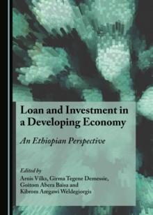 None Loan and Investment in a Developing Economy : An Ethiopian Perspective