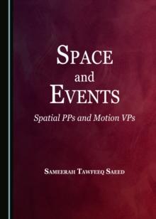 None Space and Events : Spatial PPs and Motion VPs