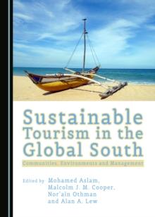 None Sustainable Tourism in the Global South : Communities, Environments and Management