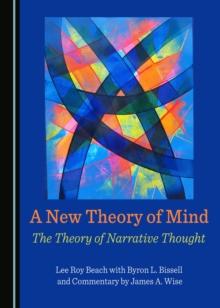 A New Theory of Mind : The Theory of Narrative Thought