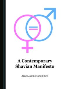 A Contemporary Shavian Manifesto