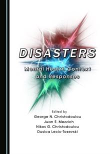 None Disasters : Mental Health Context and Responses