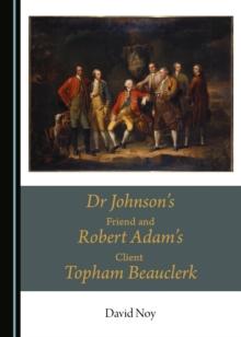 None Dr Johnson's Friend and Robert Adam's Client Topham Beauclerk