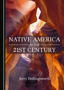 None Native America in the 21st Century