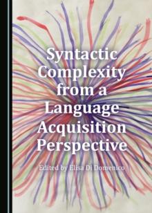 None Syntactic Complexity from a Language Acquisition Perspective