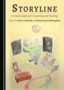 None Storyline : A Creative Approach to Learning and Teaching