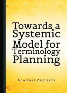 None Towards a Systemic Model for Terminology Planning