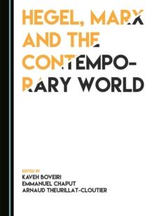 None Hegel, Marx and the Contemporary World