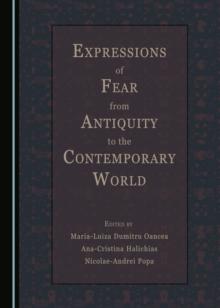 None Expressions of Fear from Antiquity to the Contemporary World