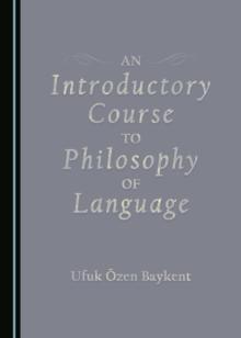 None Introductory Course to Philosophy of Language