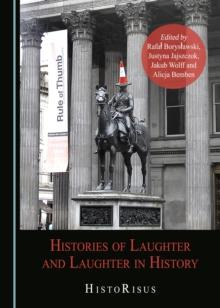 None Histories of Laughter and Laughter in History : HistoRisus