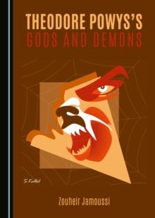 None Theodore Powys's Gods and Demons